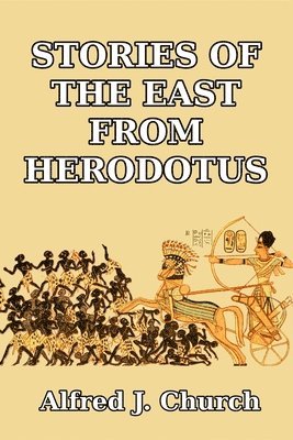 Stories of the East from Herodotus 1