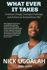 Nick Ugoalah - Whatever It Takes!, Häftad