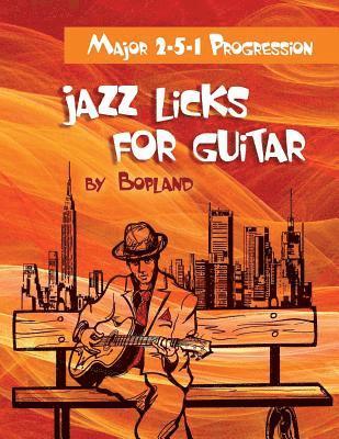 bokomslag Jazz Licks For Guitar: Major 2-5-1 Progression