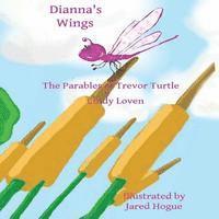 bokomslag Dianna's Wings: The Parables of Trevor Turtle