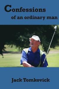 bokomslag Confessions Of An Ordinary Man (Vol. 3): The Long Strange Journey