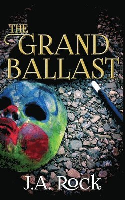 J a Rock, J. a. Rock, J.A. Rock - Grand Ballast, Häftad