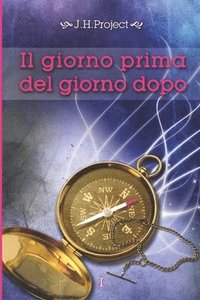 bokomslag Il giorno prima del giorno dopo: Edizione integrale