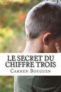 bokomslag Le Secret Du Chiffre Trois