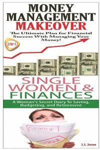 bokomslag Money Management Makeover & Single Women & Finance