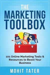 bokomslag The Marketing Toolbox: 101 Online Marketing Tools & Resources to Boost Your Business