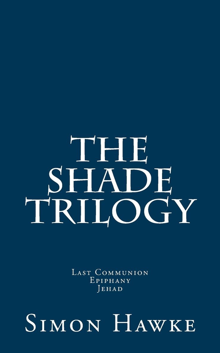 Shade Trilogy