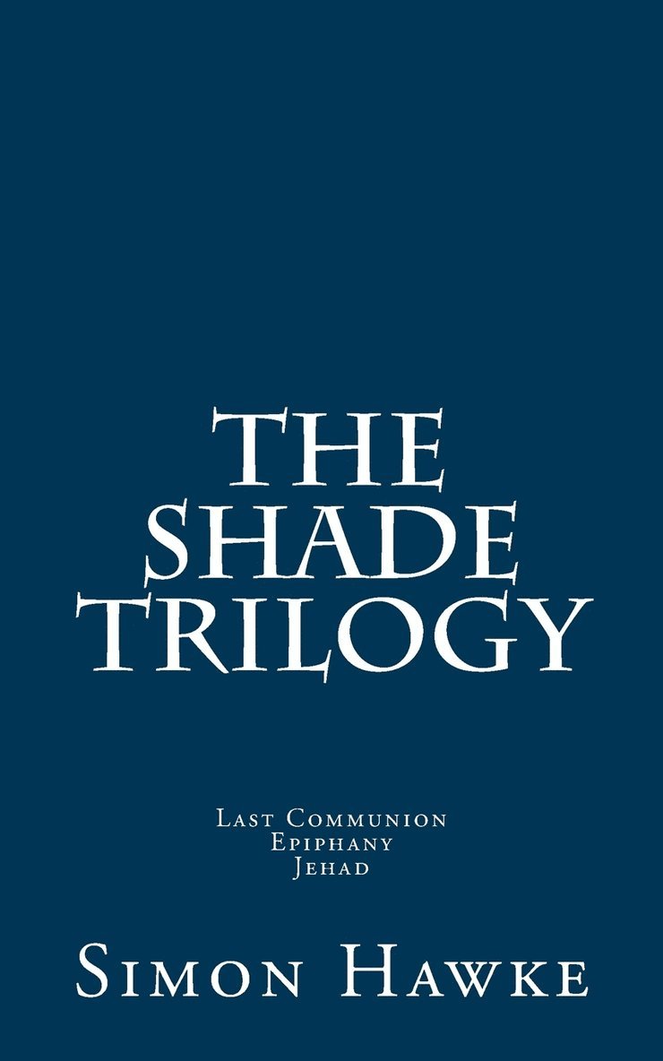 The Shade Trilogy 1