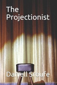 bokomslag The Projectionist