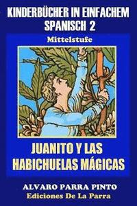 bokomslag Kinderbucher in einfachem Spanisch Band 2