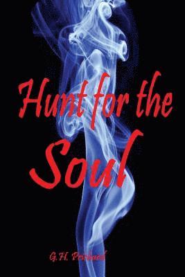 Hunt for the Soul 1