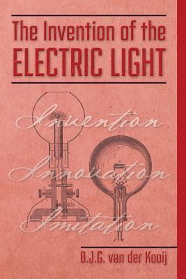 bokomslag The invention of the electric light