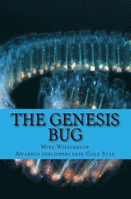 The Genesis Bug 1