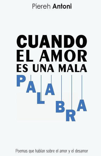 bokomslag Cuando el Amor es una Mala Palabra