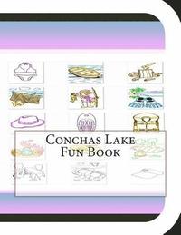 bokomslag Conchas Lake Fun Book: A Fun and Educational Book About Conchas Lake