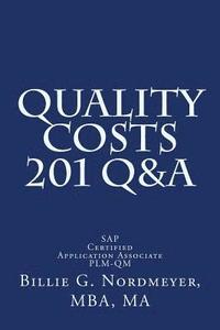 bokomslag Quality Costs 201 Q&A: SAP Certified Application Associate PLM-QM