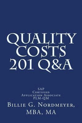 bokomslag Quality Costs 201 Q&A: SAP Certified Application Associate PLM-QM