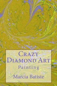 bokomslag Crazy Diamond Art: Painting