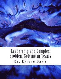 bokomslag Leadership and Complex Problem-Solving in Teams