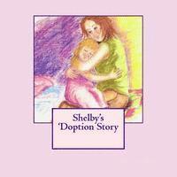 bokomslag Shelby's 'Doption Story