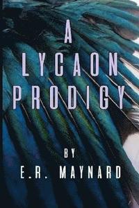 bokomslag The Lycaon Prodigy: (1st Seal)