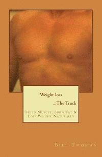 Weight loss ...The Truth 1