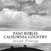 bokomslag Paso Robles California Country: Original Fine Art Photography