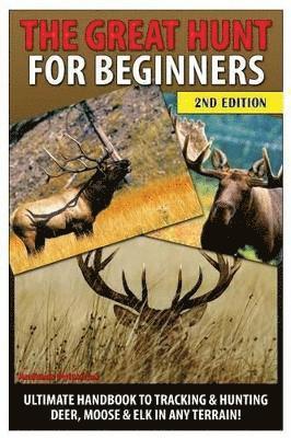 The Great Hunt for Beginners 1