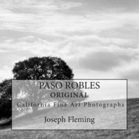 bokomslag Paso Robles California Original Fine Art Photographs