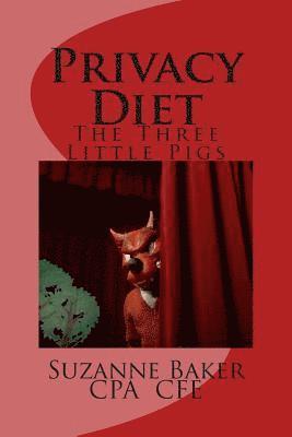 bokomslag Privacy Diet: The Three Little Pigs