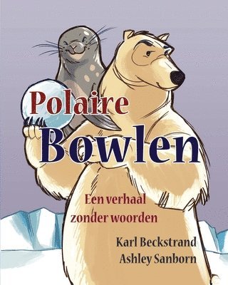 bokomslag Polaire Bowlen