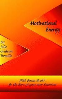bokomslag Motivational Energy: with Bonus Book: Be the Boss of Your Own Emotions