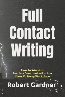 bokomslag Full Contact Writing