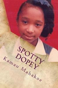 bokomslag Spotty Dopey