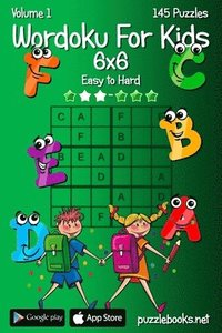 bokomslag Wordoku For Kids 6x6 - Easy to Hard - Volume 1 - 145 Puzzles