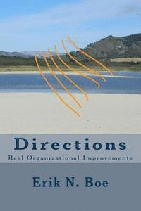 Directions: Real Organizational Improvements 1