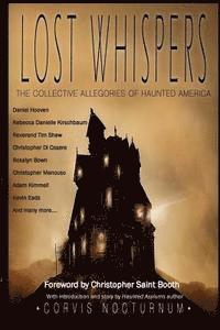 bokomslag Lost Whispers The Collective Allegories of Haunted America