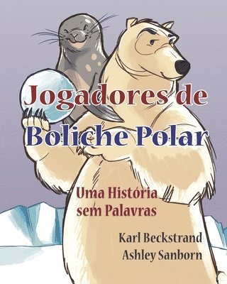 bokomslag Jogadores de Boliche Polar