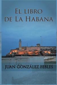 bokomslag El libro de La Habana