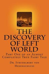 bokomslag The Discovery of Left World