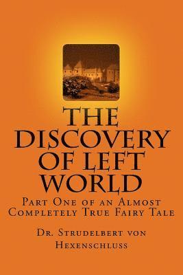 bokomslag The Discovery of Left World