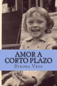 bokomslag Amor a corto plazo: Cuentos cortos y poesía