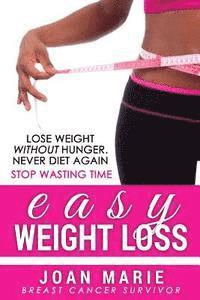 bokomslag Easy Weight Loss: Stop Wasting Time