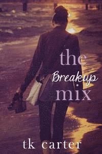 bokomslag The Breakup Mix