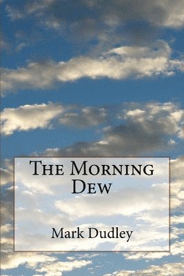The Morning Dew 1