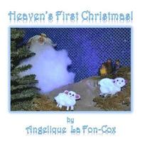 bokomslag "Heaven's First Christmas!"