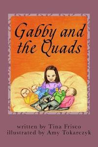 bokomslag Gabby and the Quads