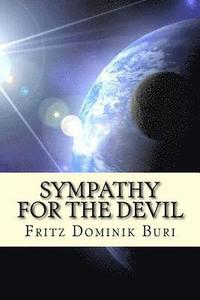 bokomslag Sympathy for the devil: Aus dem Nichts