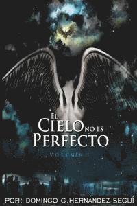 bokomslag EL Cielo No Es Perfecto
