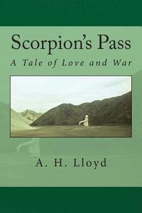 bokomslag Scorpion's Pass: A Tale of Love and War